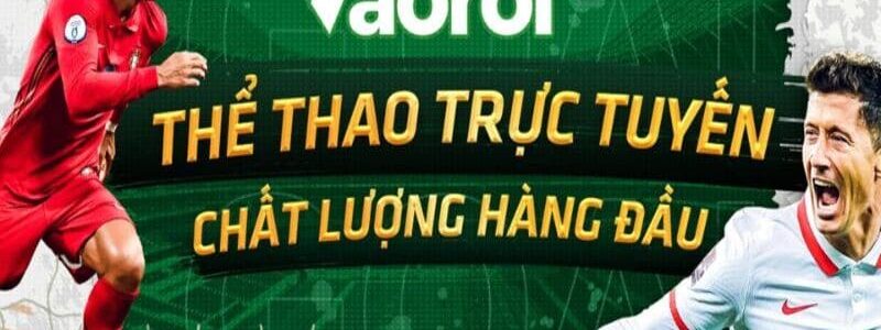 Lịch thi đấu bóng đá được nền tảng Vaoroi TV cập nhật sớm nhất